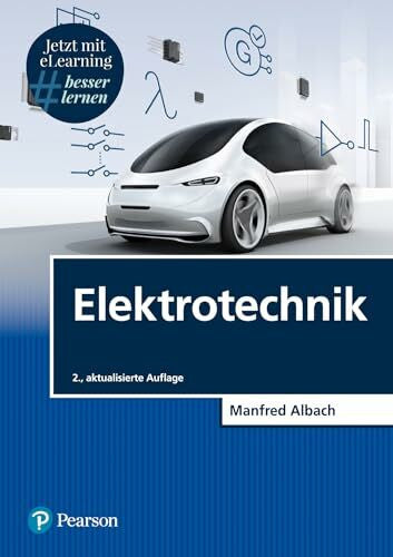 Albach, Manfred Elektrotechnik. Mit eLearning-Zugang MyLab | Elektrotechnik: Mit Online-Zugang (Pearson Studium - Elektrotechnik)