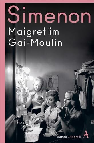 Klau, Barbara Maigret im Gai-Moulin: Roman (Kommissar Maigret)