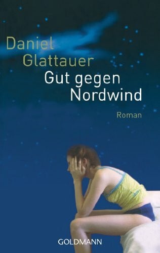 Glattauer, Daniel Gut gegen Nordwind