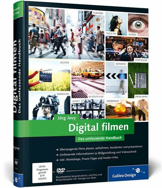 Jovy, Jörg Digital filmen: Das umfassende Handbuch (Galileo Design)