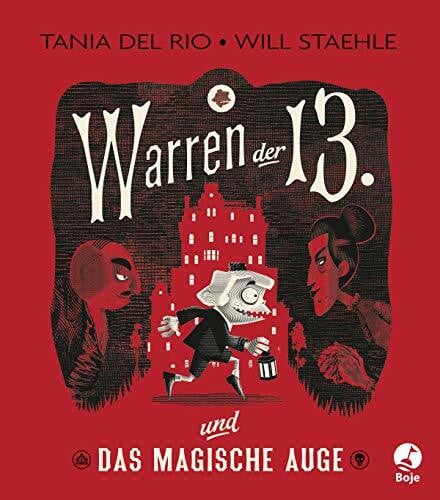 Feldmann, Claudia Warren der 13. und das Magische Auge: Band 1