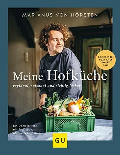 Hörsten, Marianus von Meine Hofküche: Regional, saisonal und richtig lecker (Promi- und Fernsehköch*innen)