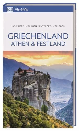 DK Verlag - Reise Vis-à-Vis Reiseführer Griechenland, Athen & Festland: Mit wetterfester Extra-Karte und detailreichen 3-D-Illustrationen. Von Reisenden. Für Reisende.