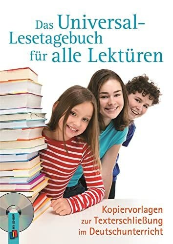 Verlag an der Ruhr, Redaktionsteam Das Universal-Lesetagebuch für alle Lektüren: Kopiervorlagen zur Texterschließung im Deutschunterricht