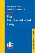 Furubotn, Eirik G Neue Institutionenökonomik: Eine Einführung und kritische Würdigung