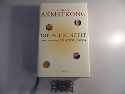 Schuler, Karin Die Achsenzeit: Vom Ursprung der Weltreligionen
