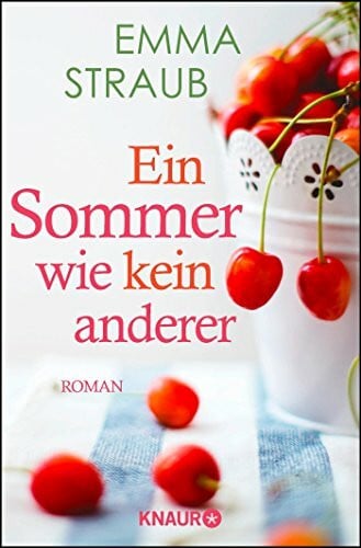Rebernik-Heidegger, Sonja Ein Sommer wie kein anderer: Roman
