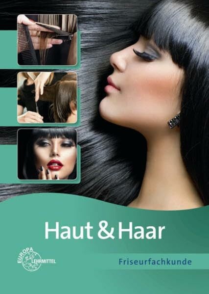 Wiggelinghoff, Bernhard Haut & Haar: Friseurfachkunde