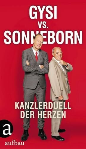 Schütt, Hans-Dieter Gysi vs. Sonneborn: Kanzlerduell der Herzen