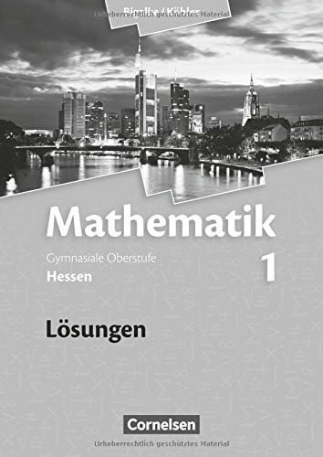 Ledworuski, Gabriele Bigalke/Köhler: Mathematik - Hessen - Bisherige Ausgabe / Band 1 - Lösungen zum Schülerbuch