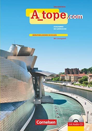 Drüeke, Martin A tope - Spanisch Spätbeginner - Ausgabe 2010: Arbeitsheft mit CD - Berufsbildende Schulen - Mit eingelegtem Lösungsheft