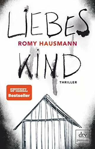 Hausmann, Romy Liebes Kind: Thriller
