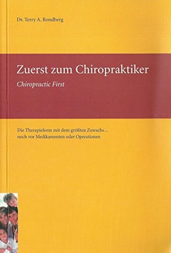 Claudia Basten Zuerst zum Chiropraktiker: Chiropractic First