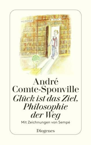Kober, Hainer Glück ist das Ziel, Philosophie der Weg: Mit Zeichnungen von Sempé (detebe)