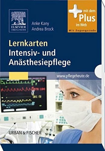 Brock, Andrea Lernkarten Intensiv- und Anästhesiepflege: mit www.pflegeheute.de - Zugang: Mit dem Plus im Web. Zugangscode im Buch