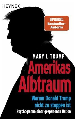 Schestag, Eva Amerikas Albtraum: Warum Donald Trump nicht zu stoppen ist - Psychogramm einer gespaltenen Nation - Erweiterte und aktualisierte Neuausgabe