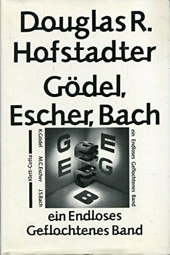HOFSTADTER, DOUGLAS R. Gödel, Escher, Bach. Ein Endloses Geflochtenes Band
