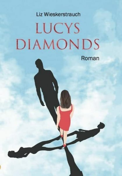 Neubronner, Dagmar Lucys Diamonds: Roman