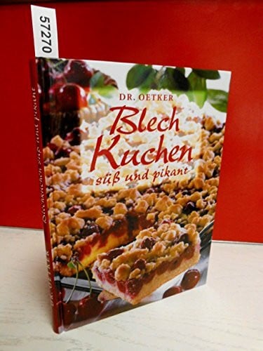 Annette Elges Dr. Oetker Blechkuchen süß und pikant