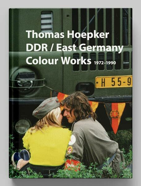 Gust, Thomas Thomas Hoepker DDR / East Germany: Colour Works 1972–1990
