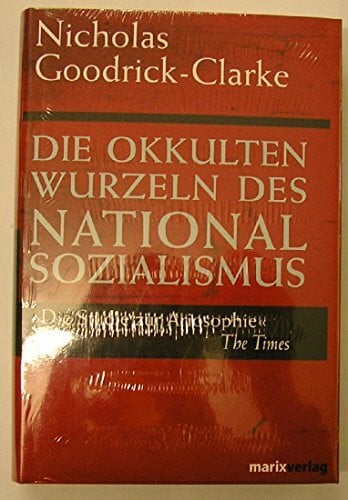 Mörth, Susanne Die okkulten Wurzeln des Nationalsozialismus