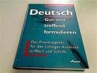Klaus Mackowiak Deutsch: Gut und treffend formulieren