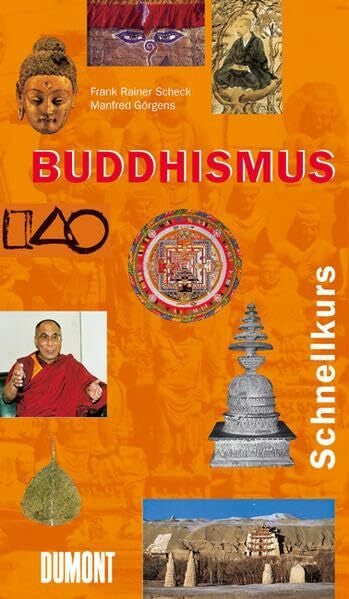 Görgens, Manfred DuMont Schnellkurs Buddhismus (DUMONT Taschenbücher)