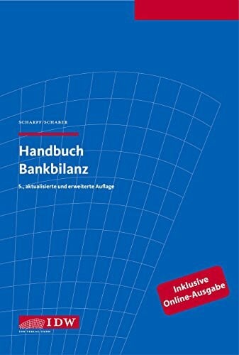 Schaber, Mathias Handbuch Bankbilanz: Inklusive Online-Ausgabe