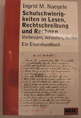 Haarmann, Dieter Schulschwierigkeiten in Lesen, Rechtschreibung und Rechnen: Vorbeugen - Verstehen - Helfen. Ein Elternhandbuch (Beltz Taschenbuch / Ratgeber)