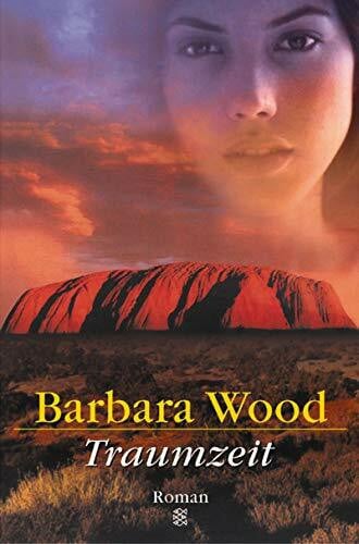 Wood, Barbara Traumzeit: Roman