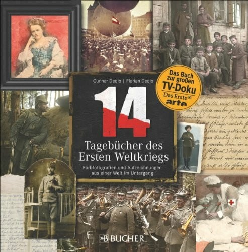 Wiesner, Linde 14 – Tagebücher des Ersten Weltkriegs: Farbfotografien und Aufzeichnungen aus einer Welt im Untergang