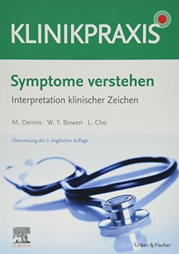 Tönjes, Sibylle Symptome verstehen - Interpretation klinischer Zeichen (KlinikPraxis)