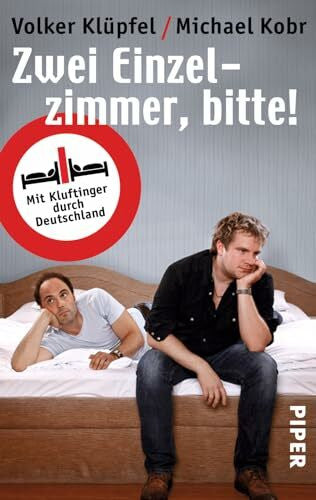 Kobr, Michael Zwei Einzelzimmer, bitte!: Mit Kluftinger durch Deutschland