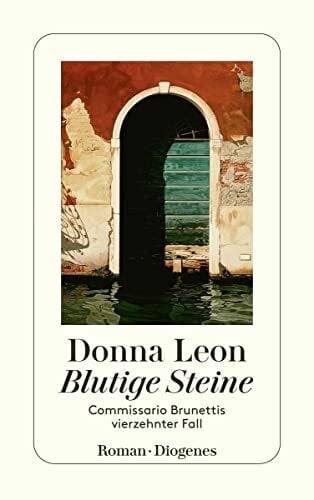 Seibicke, Christa E. Blutige Steine: Guido Brunettis vierzehnter Fall
