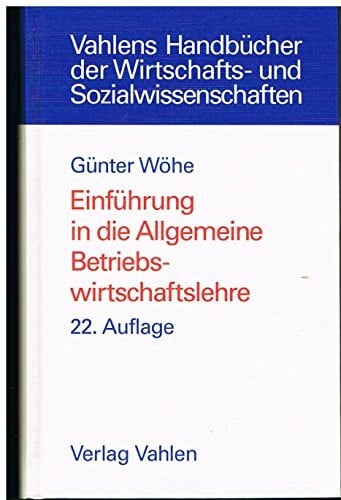 Döring, Ulrich Einführung in die Allgemeine Betriebswirtschaftslehre (Vahlens Handbücher der Wirtschafts- und Sozialwissenschaften)