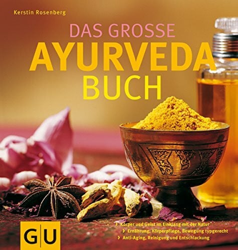 Rosenberg, Kerstin Das Grosse Ayurveda Buch