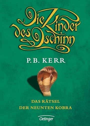 Fredrich, Volker Die Kinder des Dschinn 3. Das Rätsel der neunten Kobra