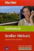 Caiazza-Schwarz, Gabriella Großer Hörkurs Italienisch: Sprachen lernen ohne Buch / Paket: Sprachen lernen ohne Buch. Niveau B1