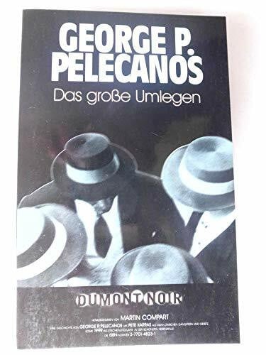Bernd W. Holzrichter Das große Umlegen: Deutsche Erstausgabe (DUMONT Noir)