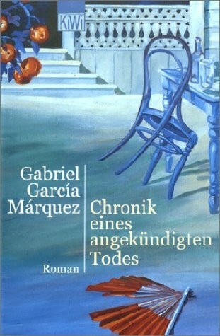 García Márquez, Gabriel Chronik eines angekündigten Todes. Roman