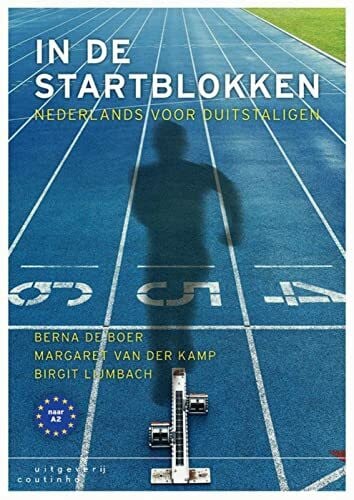 Lijmbach, Birgit In de startblokken neu A1–A2: Niederländisch für Studierende. Kurs- und Übungsbuch mit Online-Material