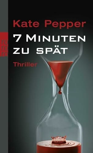 Krohm-Linke, Theda 7 Minuten zu spät: Thriller. Deutsche Erstausgabe