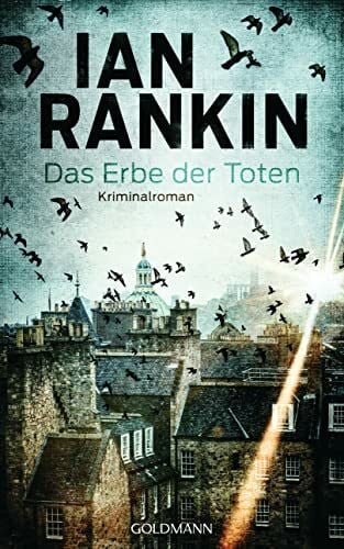 Lösch, Conny Das Erbe der Toten: Kriminalroman (Ein Inspector-Rebus-Roman, Band 24)