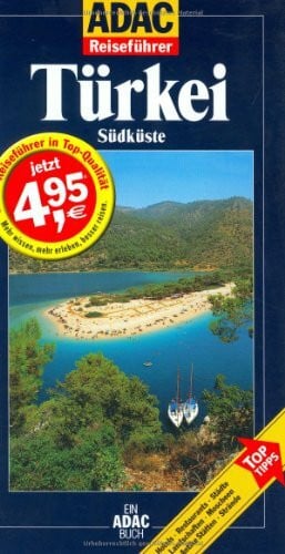 Wünsche, Erica ADAC Reiseführer, Türkei, Südküste