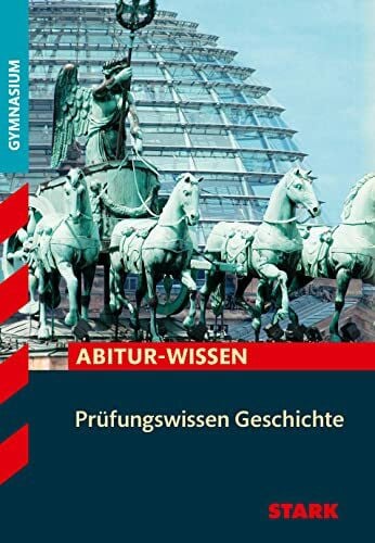 Werner, Johannes STARK Geschichte - Abitur-Wissen - Prüfungswissen (Abitur- und Prüfungswissen)