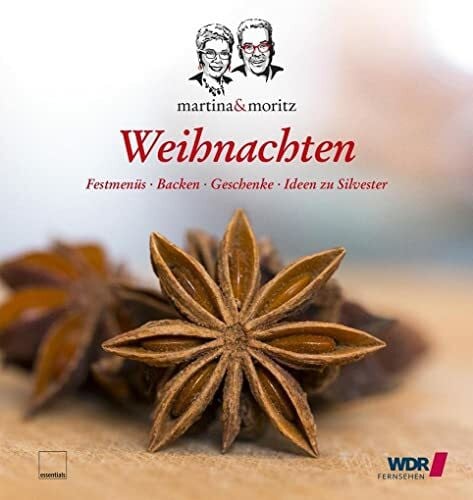 Meuth, Martina Weihnachten: Festmenüs • Backen • Geschenke • Ideen zu Silvester