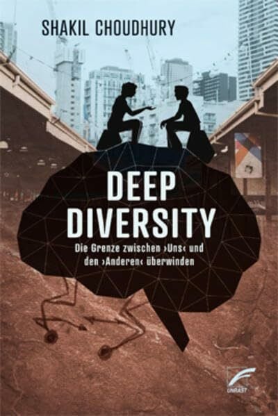 Agoku, Jessica Deep Diversity: Die Grenze zwischen ›uns‹ und den ›Anderen‹ überwinden