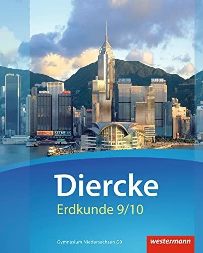 Meyer, Christiane Diercke Erdkunde - Ausgabe 2015 für Gymnasien in Niedersachsen G9: Schulbuch 9 / 10 mit Schutzumschlag