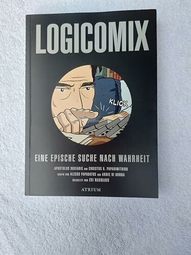 Ebi Naumann Logicomix: Eine epische Suche nach Wahrheit