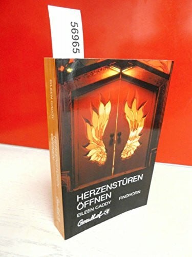 Eileen Caddy Herzenstüren öffnen